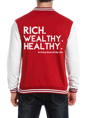 Rich. Wealthy. Healthy. Varsity Jacket