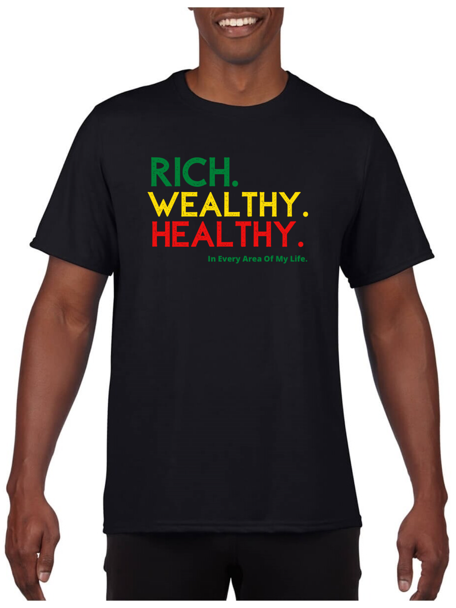 Rich. Wealthy. Healthy. T Shirt