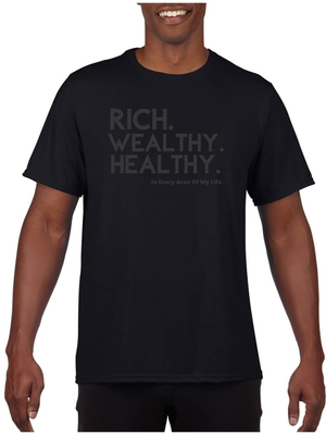 Rich. Wealthy. Healthy. T Shirt